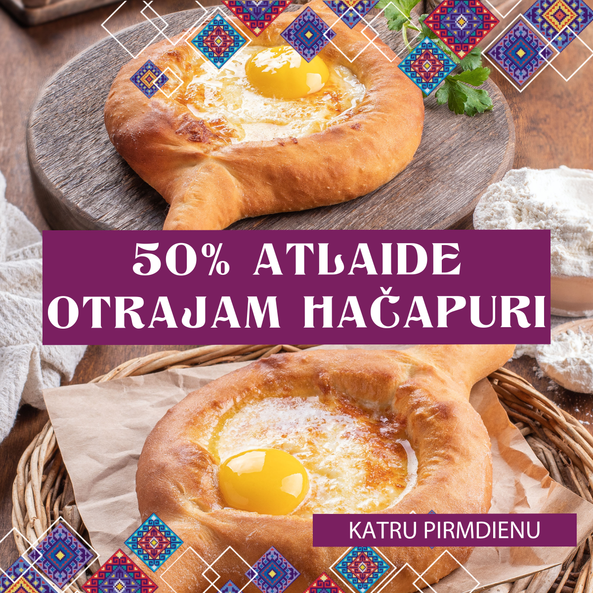 Baneris ar akciju 50% atlaide otrajam hačapuri
